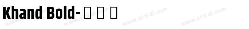 Khand Bold字体转换